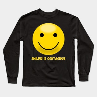 Smiling is Contagious Long Sleeve T-Shirt